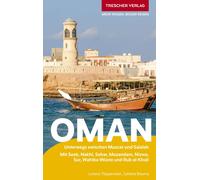 Julietta Baums TRESCHER Reiseführer Oman: Unterwegs zwischen Muscat und (Poche)