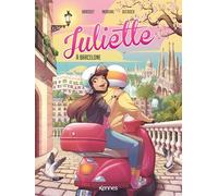 Juliette à Barcelone BD T08