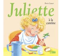 Juliette à la Cantine - Dès 3 ans