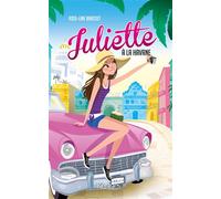 Juliette à la Havane - Rose-Line Brasset - Kennes - Les 3 As - broché - roman jeunesse
