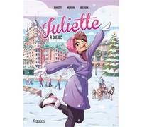 Juliette à Québec BD T05 Rose-Line Brasset (Auteur), Lisette Morival (Auteur), Emilie Decrock (Dessinateur)