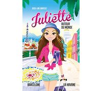 Juliette autour du monde T02: Juliette à La Havane et Juliette à Barcelone