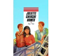 Juliette cherche Roméo