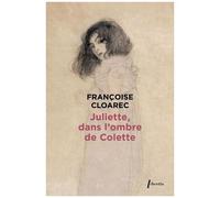 Juliette, Dans L'ombre De Colette