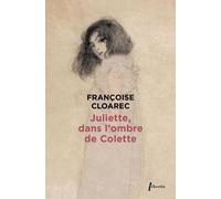 Juliette, Dans L'ombre De Colette