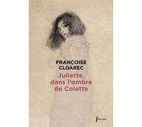 Juliette, dans l'ombre de Colette Françoise Cloarec (Auteur)
