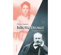 Juliette Drouet. Compagne Du Siècle
