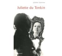 Juliette du Tonkin