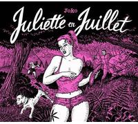 Juliette en juillet - Joko - The Hoochie Coochie - relié - Bande dessinée