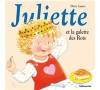 Juliette et galette des rois Doris Lauer (Auteur)