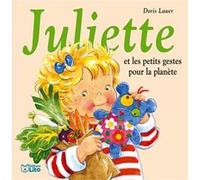 Juliette et les petits gestes pour la planète + poster - Dès 3 ans