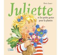 Juliette et les petits gestes pour la planète + poster - Dès 3 ans