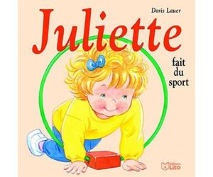 Juliette fait du sport (French Edition) by Doris Lauer(1905-06-21)