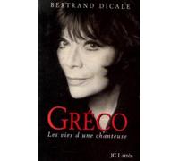 Juliette Gréco - Les Vies D'une Chanteuse
