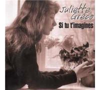 juliette greco - si tu t'imagines