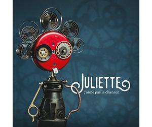 Juliette - J'aime Pas La Chanson
