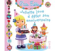 Juliette joue à fêter son anniversaire