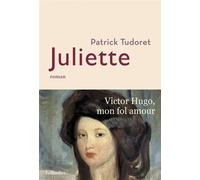 Juliette - Patrick Tudoret - Tallandier - broché - Roman