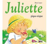 Juliette pique-nique - Doris Lauer - Lito - cartonné - Album éveil dès la naissance
