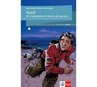 Julio Ardila Re Yusuf: Un clandestino en busca del paraiso. Spanische Le (Relié)