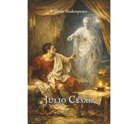 Julio César: Edición ilustrada a página completa · Estilo de grabado académico neoclásico del siglo XIX · Traducción clásica del canon español