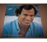 Julio Iglesias - Don Quichotte / Les Sourires De Mes Souvenirs / Amor, Amour, My Love / D'abord... Et Puis... / C'est Bon Tout Ca / Et L'amour Crea La Femme...