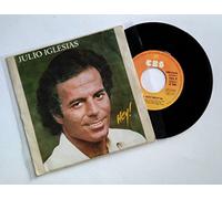 Julio Iglesias - Julio Iglesias, Hey! / Un sentimental (single 45 rpm)