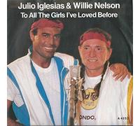 Julio Iglesias - TO ALL THE GIRLS I'VE LOVED BEFORE 7" (45) PORTUGUESE CBS 1984 (CBSA4252) PIC SLEEVE