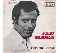 Julio Iglesias - Un canto a galicia (1972) / Vinyl single [Vinyl-Single 7''] Por una mujer