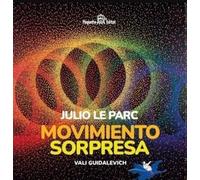 JULIO LE PARC - MOVIMIENTO SORPRESA - PB