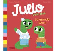 Julio petit dino : La grande soeur