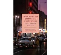 Julio Ramon Ribeyro - Word of The Speechless - Paperback - F245z