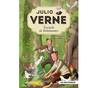 Julio Verne - Escuela de Robinsones (edición actualizada, ilustrada y adaptada)