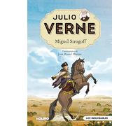 Julio Verne - Miguel Strogoff (edición actualizada, ilustrada y adaptada)