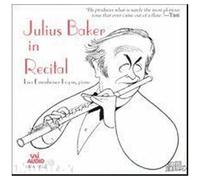 Julius Baker In Recital Vol.2