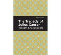 Julius Caesar by William Shakespeare William Shakespeare (Auteur)