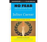 Julius Caesar (No Fear Shakespeare): No Fear Shakespeare Deluxe Student Editions - Shakespeare Side-by-Side Plain English