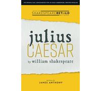 Julius Caesar: Shakespeare Retold