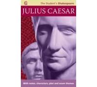 Julius Caesar - The Student's Shakespeare