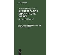 Julius Caesar. Was Ihr Wollt. Der Sturm