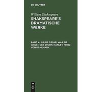 Julius Cäsar. Was Ihr Wollt. Der Sturm. Hamlet, Prinz Von Dänemark