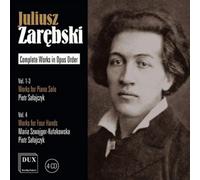 Juliusz Zarebski Juliusz Zarebski: Complete Works in Opus Order (CD) Album