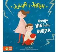 Julka et Janek Czego nie lubi burza Kasia Keller (Buch auf Polnisch)