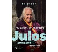 Julos Beaucarne : Il faut s'aimer à tort et à travers