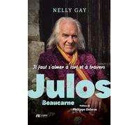 Julos Beaucarne : Il faut s'aimer à tort et à travers