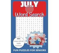 July Word Search Puzzle Book: Word searches with Easy to Read Print about July, Summer, Fourth of July and More | 7x10 inches, 110 pages | 50+ puzzles... Gift for Vacations, Holidays and Free Time
