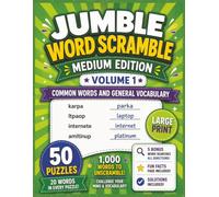 Jumble Word Scramble Book Medium Edition Volume 1: Common Words and General Vocabulary Puzzles for Adults, Seniors, and Teens | Large Print 8.5 x 11 Word Games with Bonus Word Searches and Fun Facts