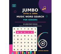 Jumbo 1970s & 1980s Music Word Search for Seniors: 80 Large-Print Puzzles Featuring Classic Rock, Pop, Disco, Soul, Funk, Country, Reggae, and More