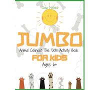 Jumbo Animal Connect The Dots Activity Book For Kids: Ages 6+