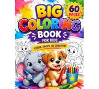 JUMBO ANIMALS COLOURING BOOKS FOR KIDS: 60 FUN, PAGES EASY AND BIG COLOURING PAGES WITH CUTE ANIMALS FOR RELAXATION AND LEARNING
